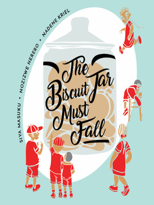 cover image of The Biscuit Jar Must Fall
